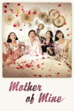 Nonton Film Mother of Mine (2019) Terbaru