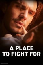 Nonton Film A Place to Fight For (2023) Terbaru