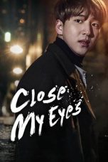 Nonton Film Close Your Eyes (2017) Terbaru