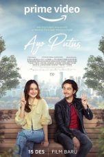 Nonton Film Ayo Putus (2022) Terbaru