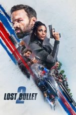 Nonton Film Lost Bullet 2 (2022) Terbaru