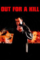 Nonton Film Out for a Kill (2003) Terbaru