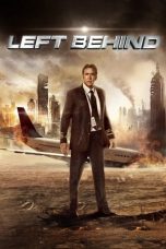 Nonton Film Left Behind (2014) Terbaru