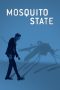 Nonton Film Mosquito State (2020) Terbaru