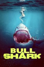 Nonton Film Bull Shark (2022) Terbaru