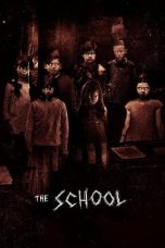 Nonton Film The School (2018) Terbaru