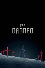 Nonton Film The Damned (2025) Terbaru