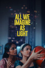 Nonton Film All We Imagine as Light (2024) Terbaru